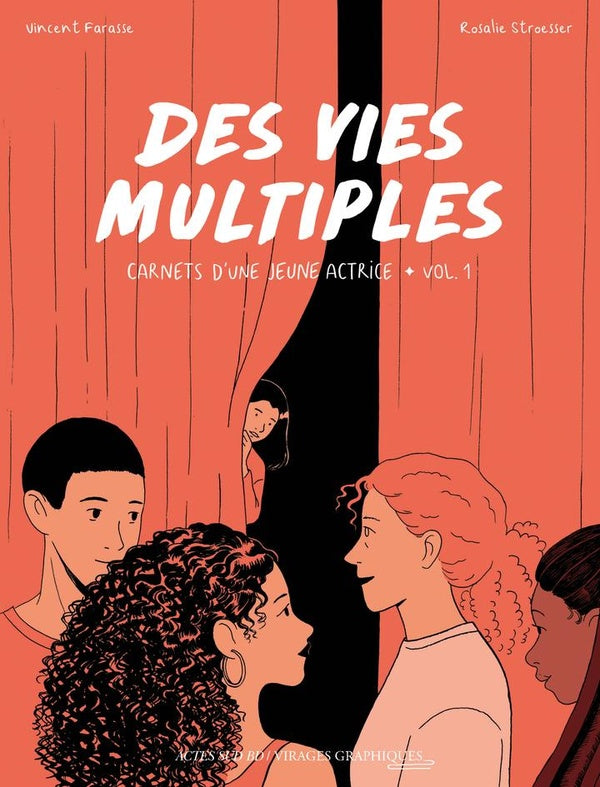 Front cover of Des vies multiples Tome 1 : Carnets d'une jeune actrice
