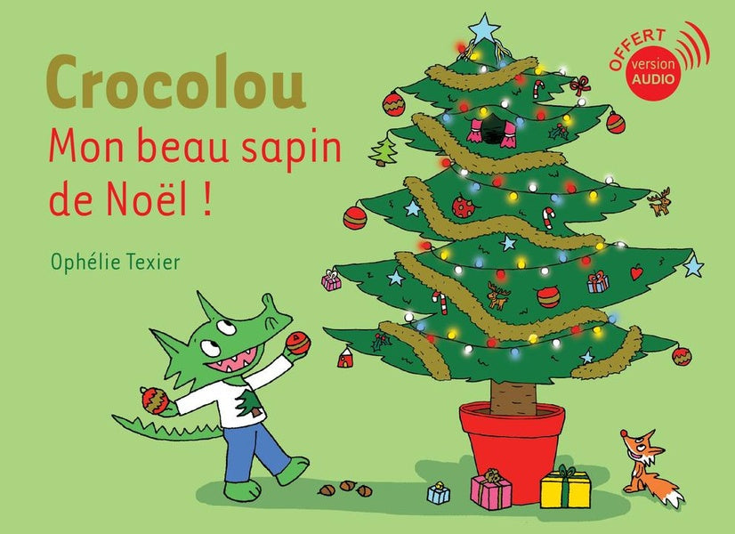 Front cover of Crocolou, Mon beau sapin de Noël !