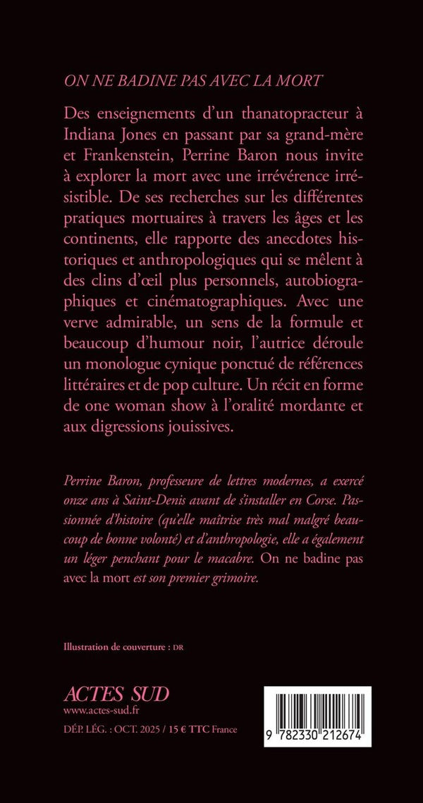 Back cover of On ne badine pas avec la mort : Propos sur la mort et ce qui s'ensuit