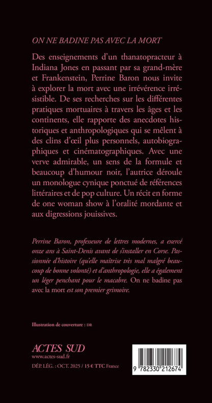 Back cover of On ne badine pas avec la mort : Propos sur la mort et ce qui s'ensuit