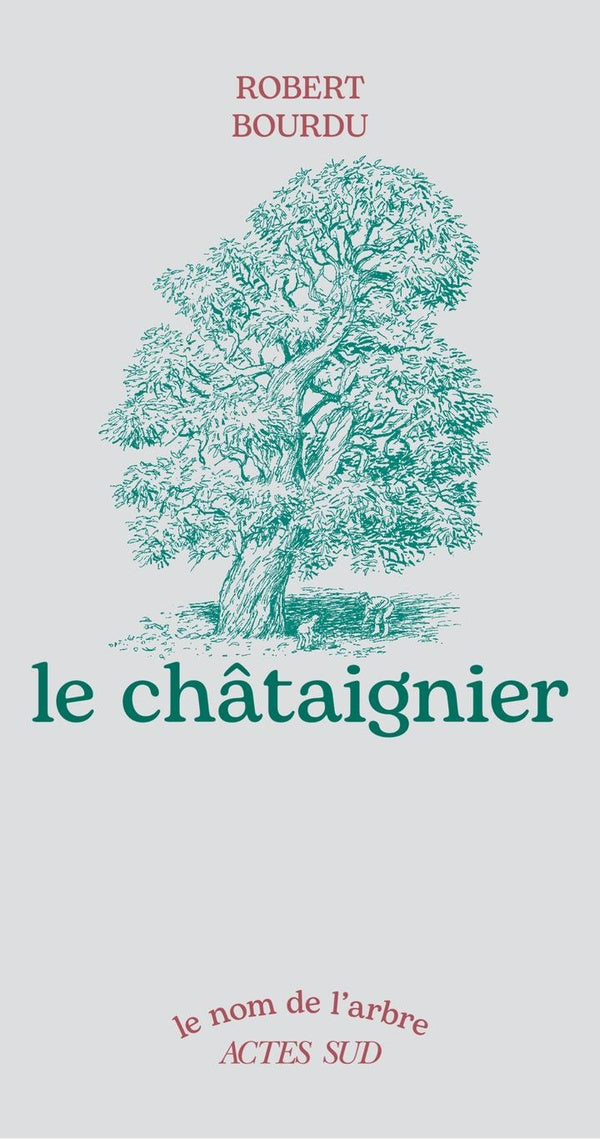 Front cover of Le châtaignier