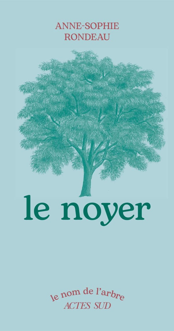 Front cover of Le noyer