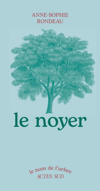 Front cover of Le noyer