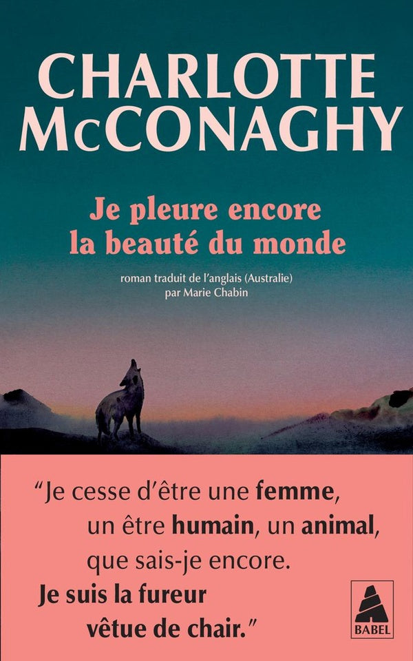 Front cover of Je pleure encore la beauté du monde