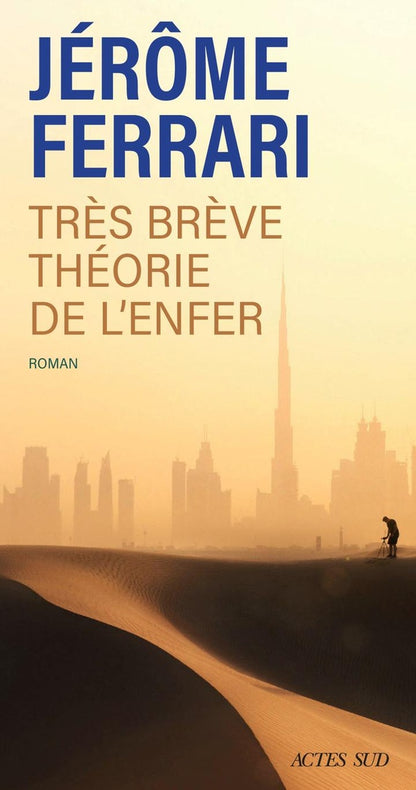 Front cover of Très brève théorie de l'enfer : Contes de l'indigène et du voyageur