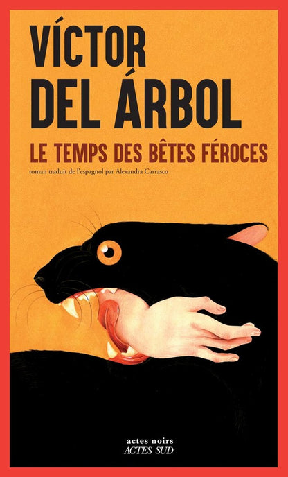 Front cover of Le Temps des bêtes féroces