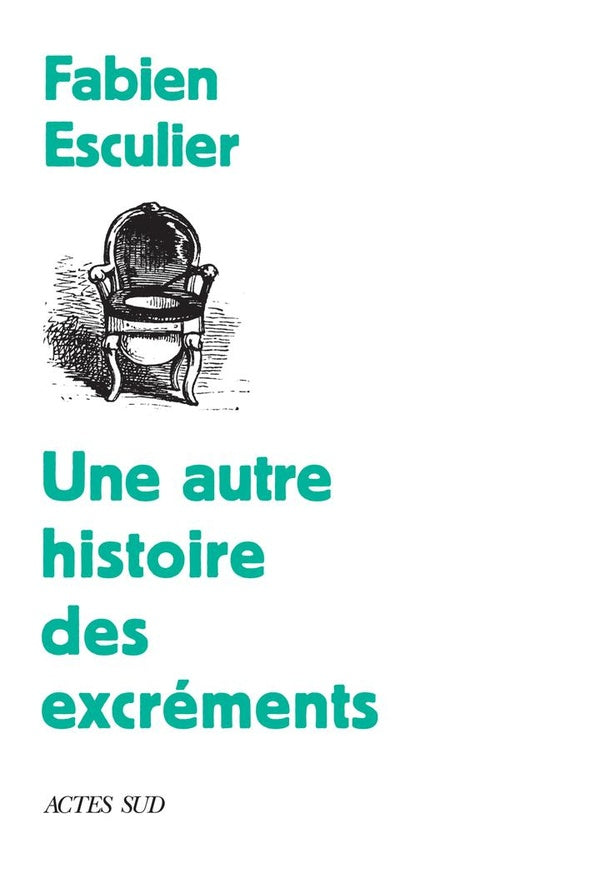 Front cover of Une autre histoire des excréments