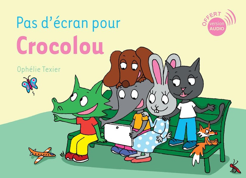 Front cover of Pas d'écran pour Crocolou