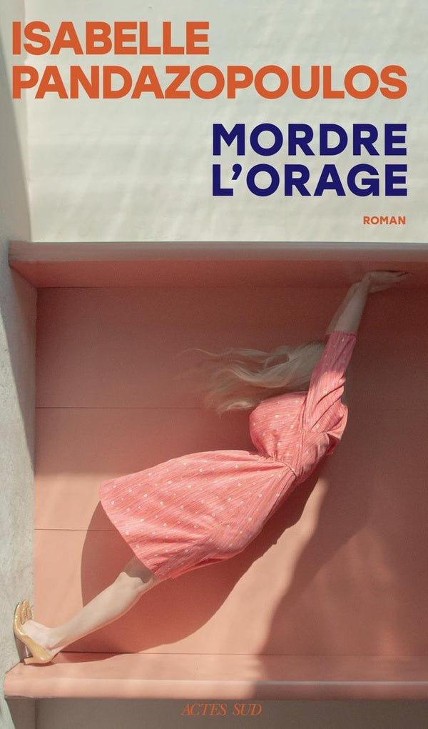 Front cover of Mordre l'orage