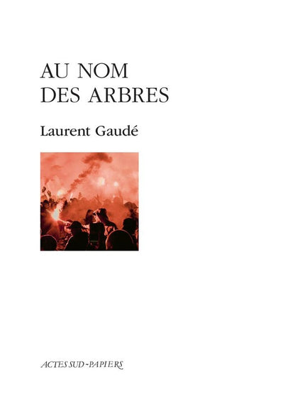Front cover of Au nom des arbres