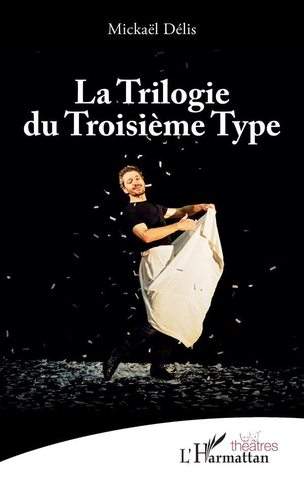 Front cover of La Trilogie du Troisième Type