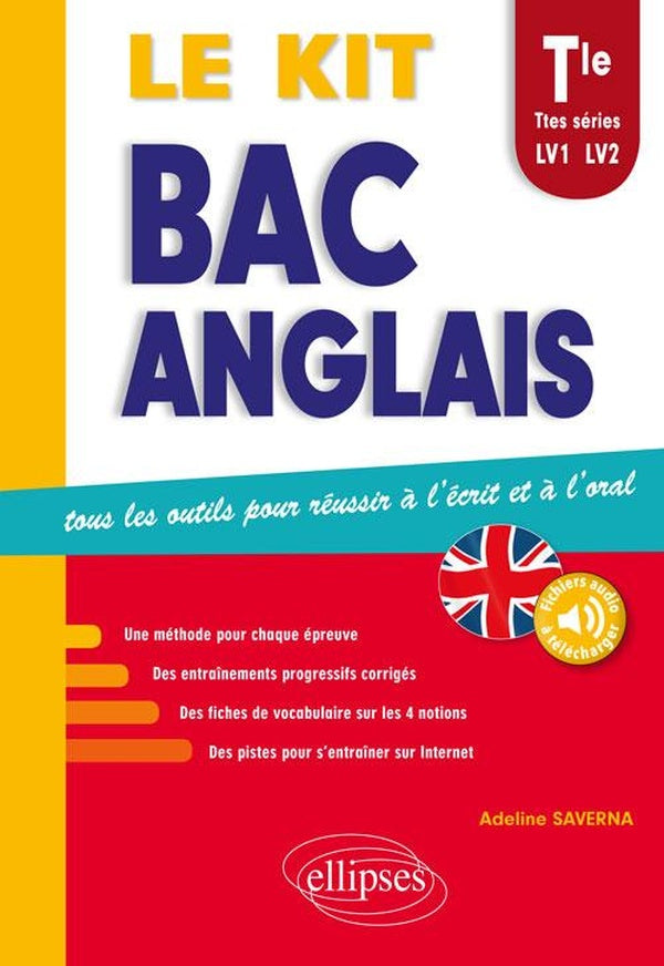 Front cover of Bac anglais. Le kit - Tous les outils pour réussir à l'écrit et à l'oral. Toutes séries LV1 - LV2 (avec fichiers audio)