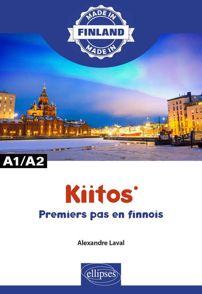 Front cover of Kiitos : premiers pas en finnois