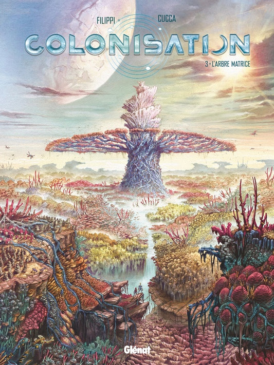 Front cover of Colonisation Tome 3 : l'arbre matrice