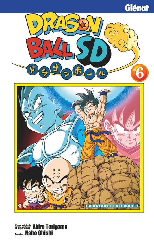 Front cover of Dragon Ball SD Tome 6 : la bataille fatidique !!