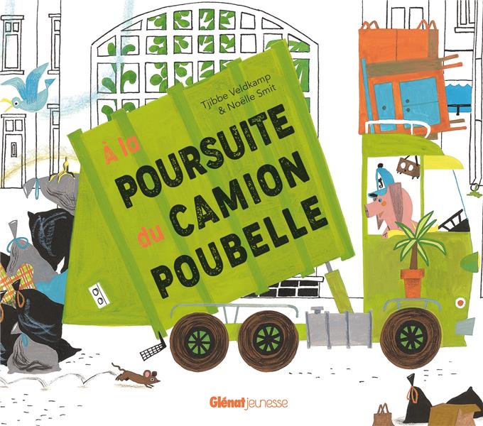 Front cover of à la poursuite du camion poubelle