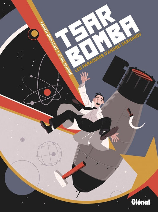 Front cover of Tsar Bomba : Les paradoxes d'Andreï Sakharov