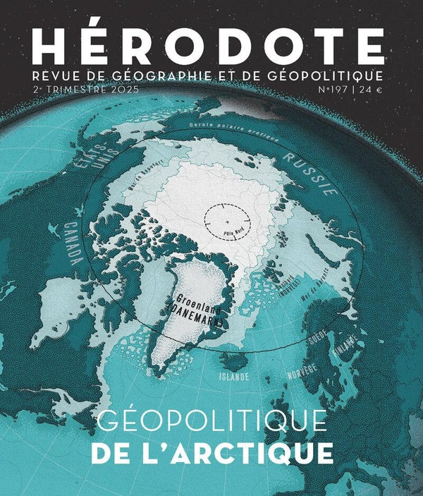 Front cover of Revue Hérodote n.197 : Géopolitique de l'Arctique