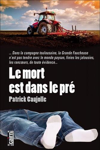 Front cover of Le mort est dans le pré