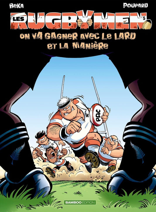 Front cover of Les rugbymen Tome 5 : on va gagner avec le lard et la manière