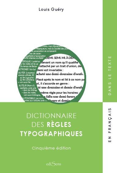 Front cover of Dictionnaire des règles typographiques (5e édition)