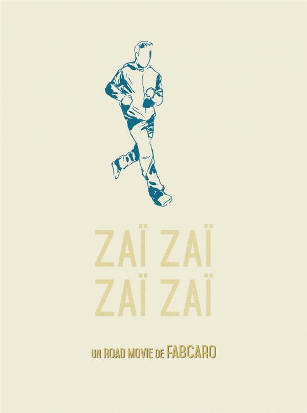 Front cover of Zaï zaï zaï zaï                     (Prix Ouest France / Quai des Bulles 2015 ; Grand Prix de la Critique ACBD 2016)