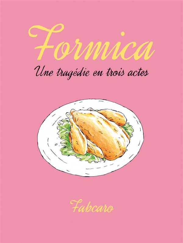 Front cover of Formica ; une tragédie en trois actes