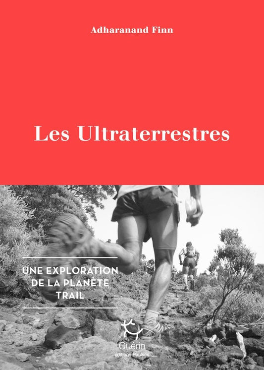 Front cover of Les ultraterrestres ; une exploration de la planète trail