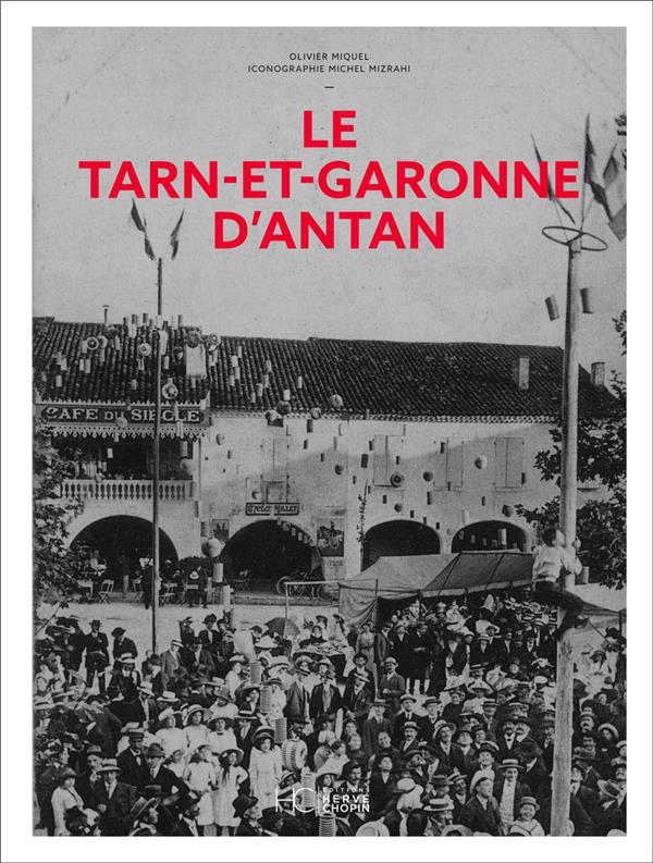 Front cover of Le Tarn-et-Garonne d'antan