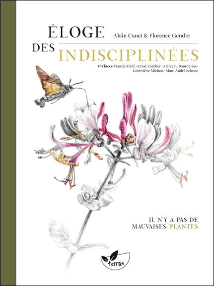 Front cover of Éloge des indisciplinées : Il n'y a pas de mauvaises plantes