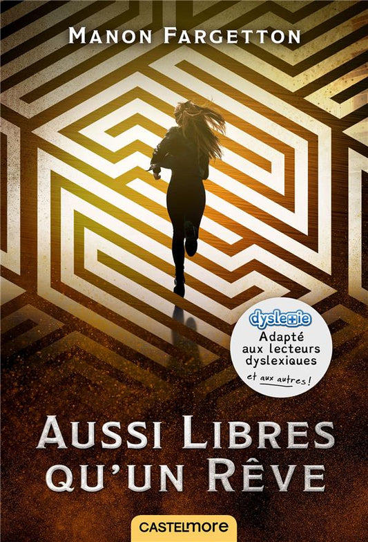 Front cover of Aussi libres qu'un rêve                     (édition adaptée aux lecteurs dyslexiques)