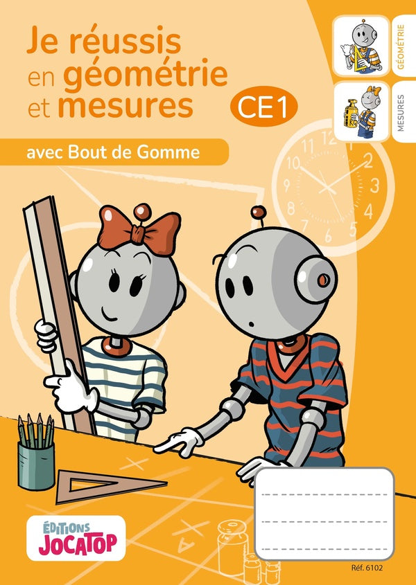 Front cover of Bout de gomme : Je réussis en géométrie et en mesures au CE1
