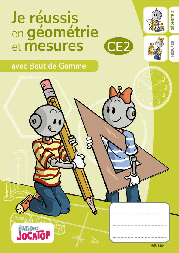 Front cover of Bout de gomme : Je réussis en géométrie et en mesures au CE2