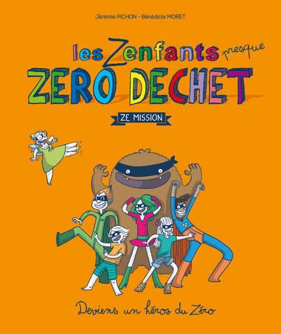 Front cover of Les zenfants zéro déchet
