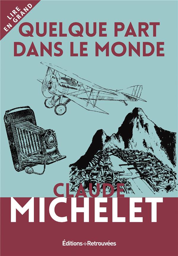 Front cover of Quelque part dans le monde