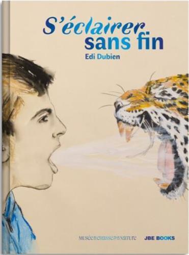 Front cover of Edi Dubien : S'éclairer sans fin