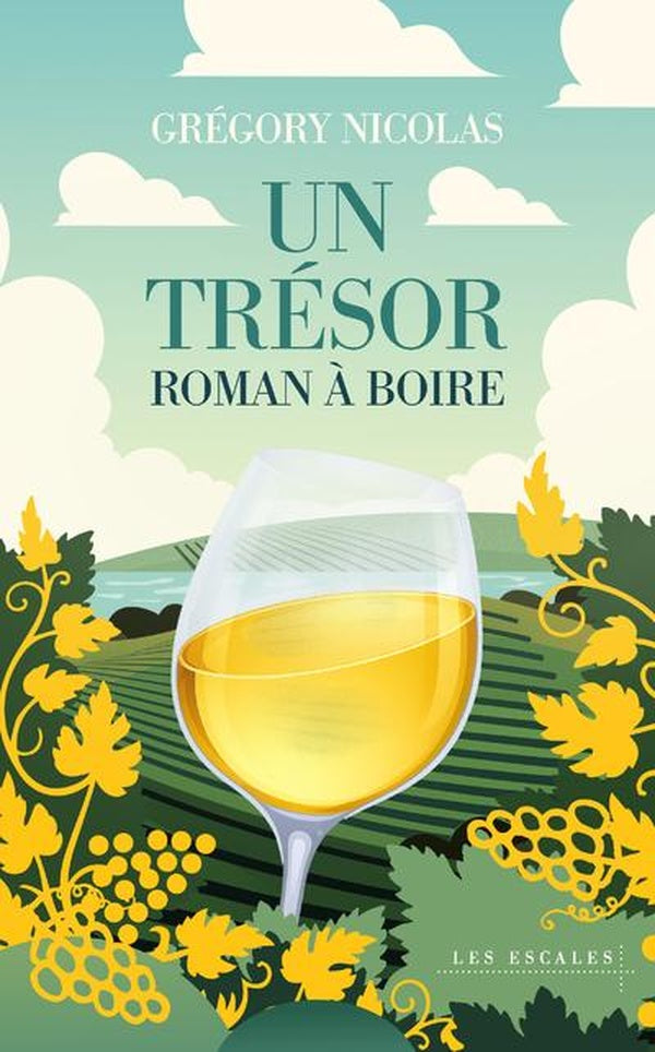 Front cover of Un trésor : Roman à boire