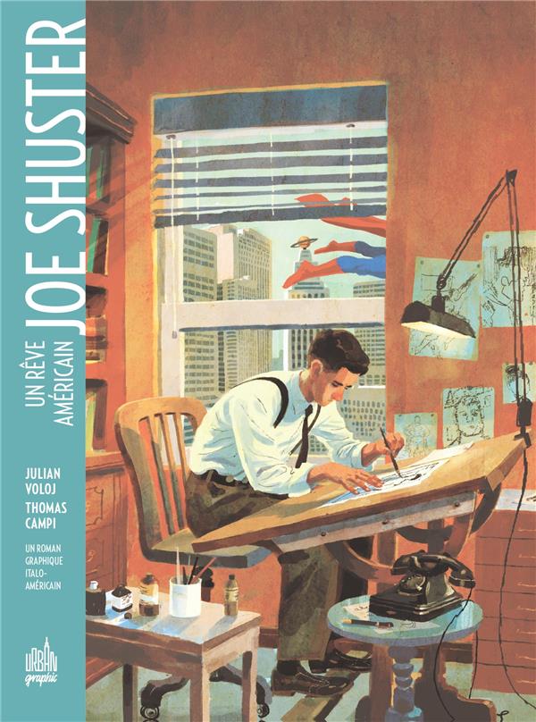 Front cover of Joe Shuster ; un rêve américain