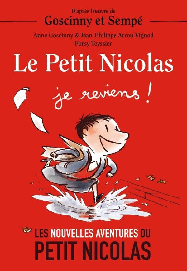 Front cover of Le petit Nicolas : Je reviens ! Les nouvelles aventures du Petit Nicolas
