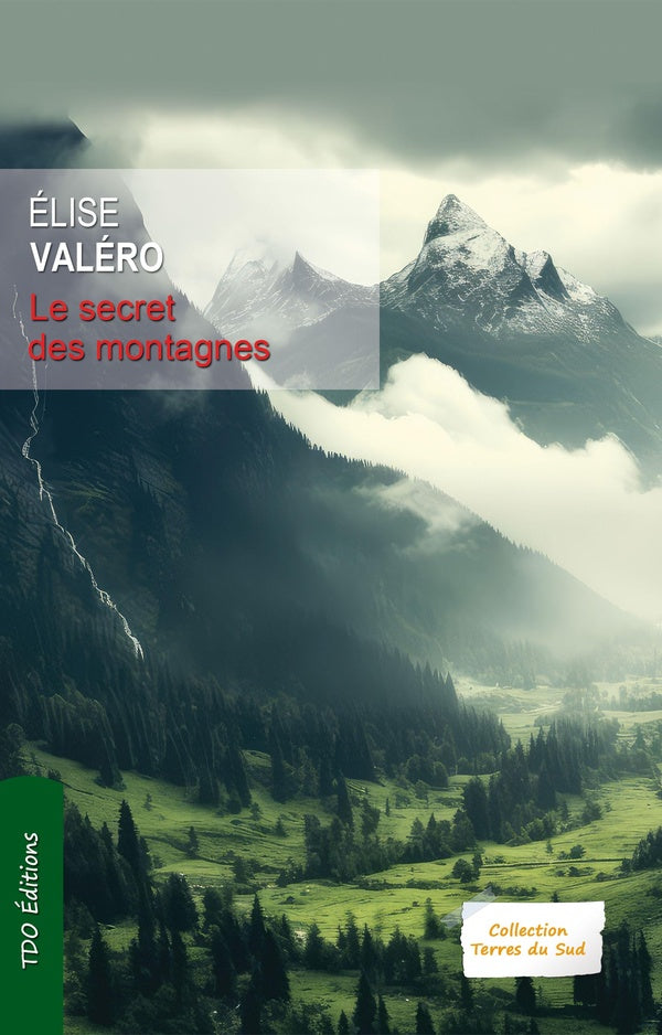 Front cover of Le secret des montagnes