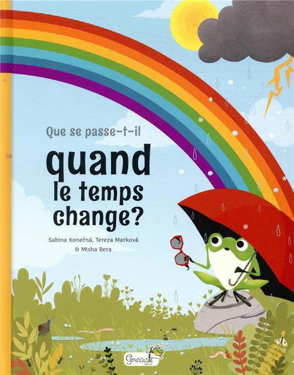 Front cover of Que se passe-t-il quand le temps change ?