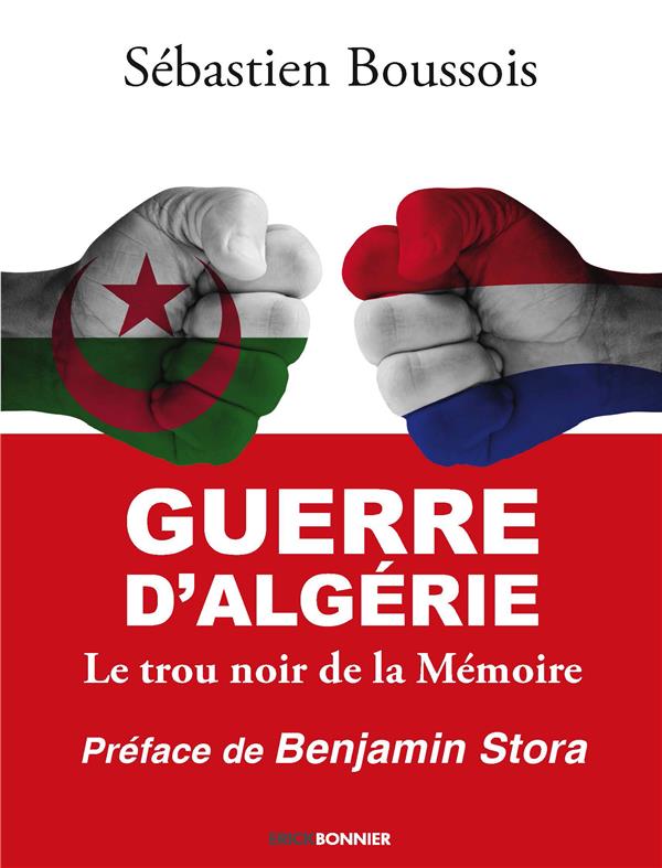 Back cover of Guerre d'Algérie : le trou noir de la mémoire                     (préface de Benjamin Stora)