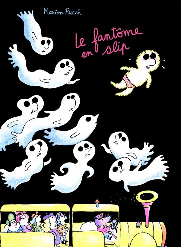 Front cover of Le fantôme en slip