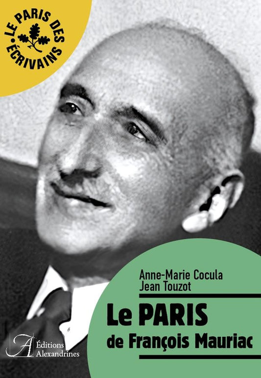 Front cover of Le Paris de François Mauriac