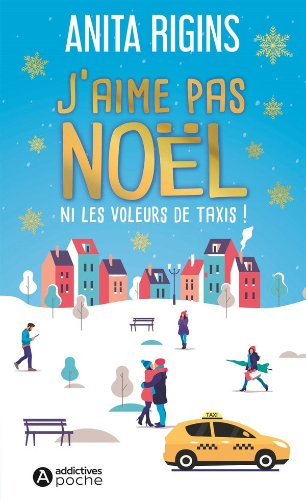 Front cover of J'aime pas Noël ni les voleurs de taxis !