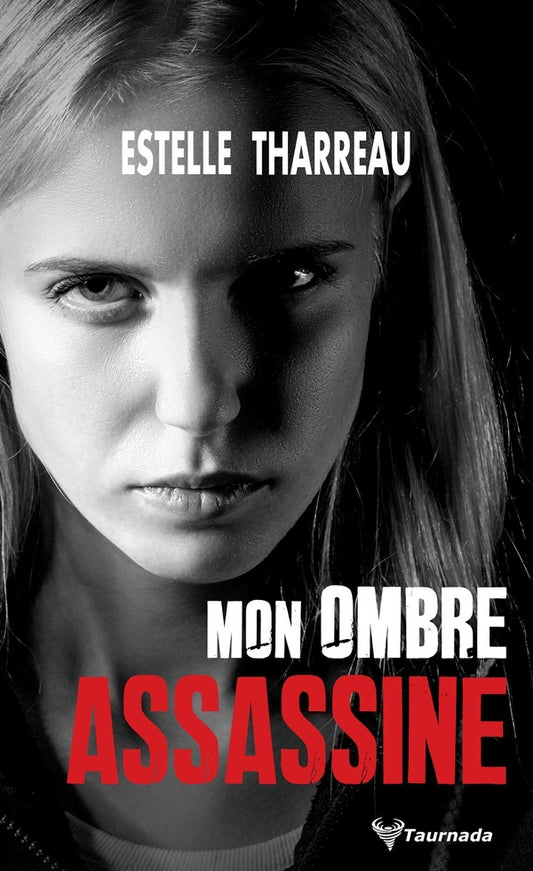 Front cover of Mon ombre assassine