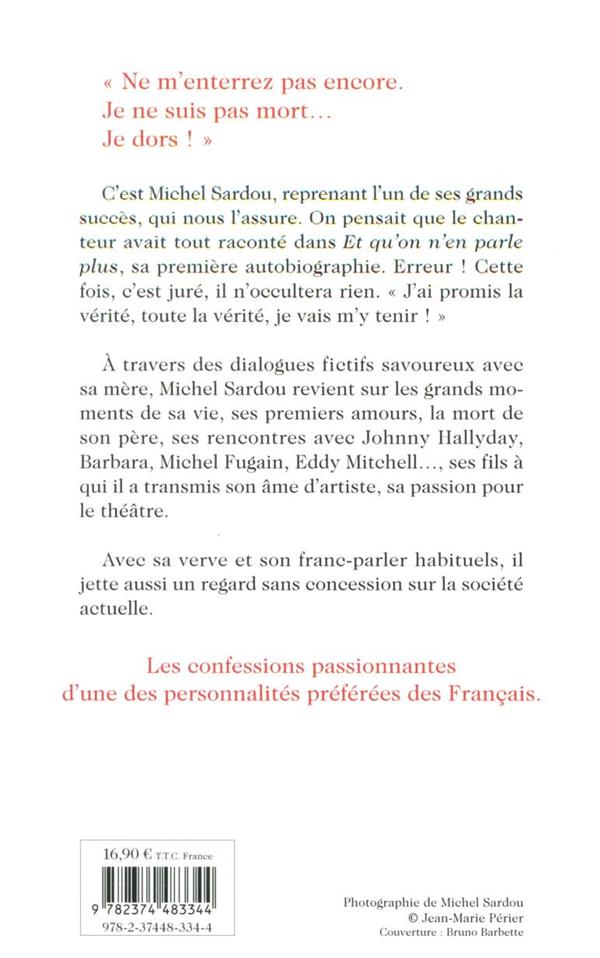 Back cover of Je ne suis pas mort... je dors !