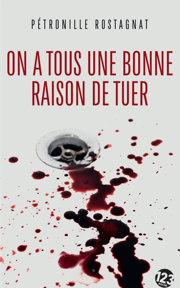 Front cover of On a tous une bonne raison de tuer