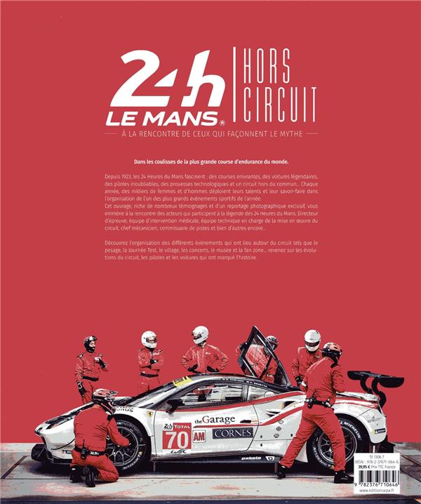 Back cover of 24h du Mans hors circuit ; à la rencontre de ceux qui façonnent le mythe