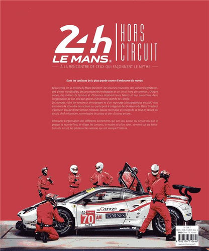 Back cover of 24h du Mans hors circuit ; à la rencontre de ceux qui façonnent le mythe